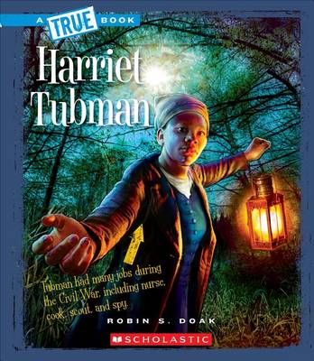 Book cover for Harriet Tubman (True Book: Biographies) (Library Edition)