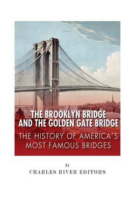 Book cover for The Brooklyn Bridge and the Golden Gate Bridge