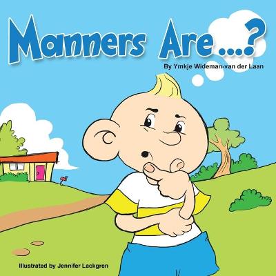Cover of Manners Are...?