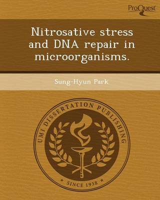 Book cover for Nitrosative Stress and DNA Repair in Microorganisms