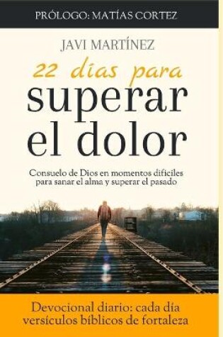 Cover of 22 dias para superar el dolor