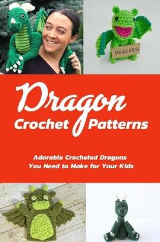 Cover of Dragon Crochet Patterns