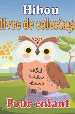 Cover of Hibou livre de coloriage pour enfant