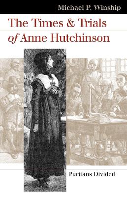 Book cover for The Times and Trials of Anne Hutchinson