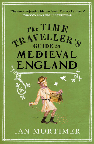 Book cover for The Time Traveller's Guide to Medieval England