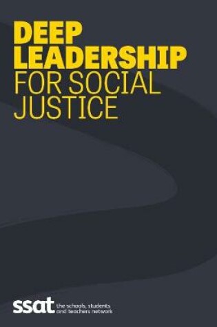 Cover of Deep leadership for social justice