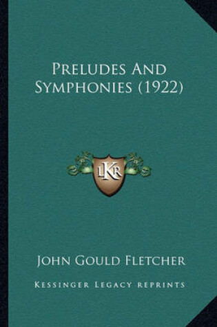 Cover of Preludes and Symphonies (1922) Preludes and Symphonies (1922)