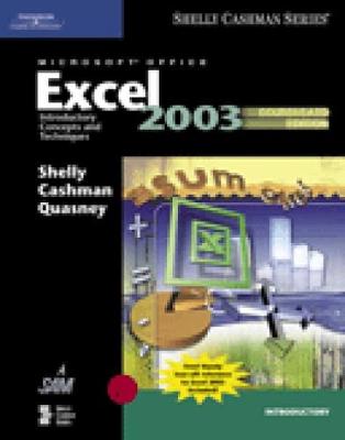 Book cover for Microsoft Office Excel 2003: Introductory Concepts and Techniques,