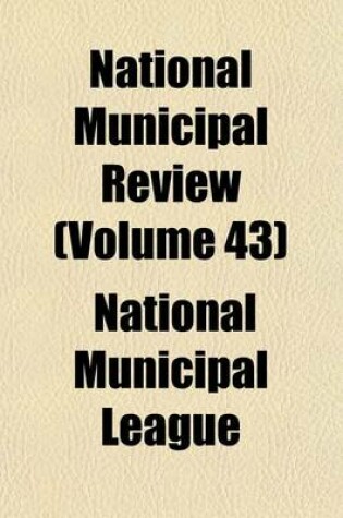 Cover of National Municipal Review (Volume 43)