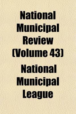 Book cover for National Municipal Review (Volume 43)