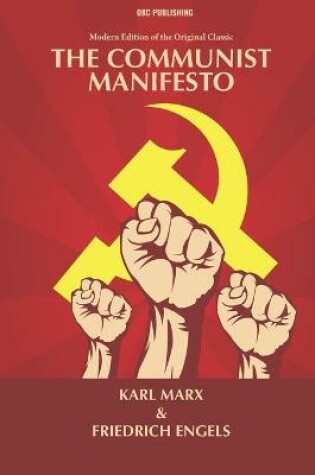 Cover of The Communist Manifesto (Annotated) - Modern Edition of the Original Classic