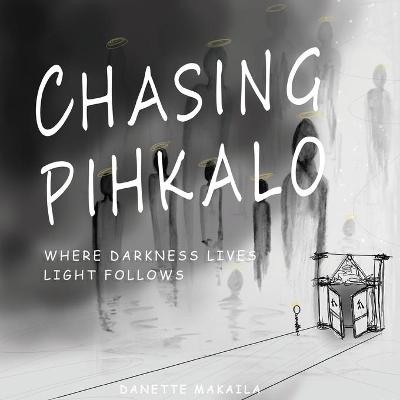 Book cover for Chasing Pihkalo