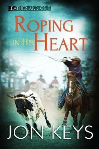 Cover of Roping in his Heart