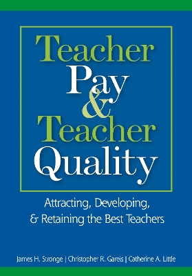 Book cover for Teacher Pay and Teacher Quality