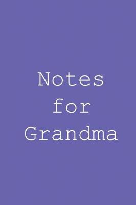Book cover for Notes for grandma