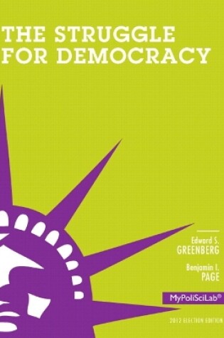 Cover of NEW MyLab Political Science with Pearson eText -- Standalone Access Card -- for The Struggle for Democracy, 2012 Election Edition