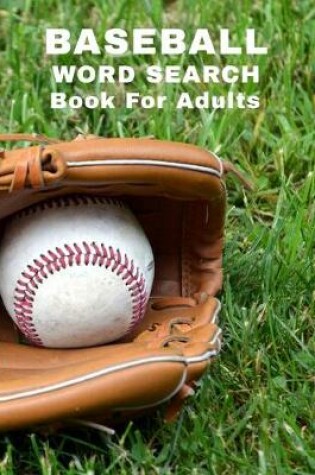 Cover of Baseball Word Search Book For Adults