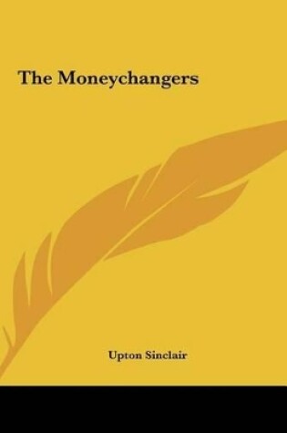 Cover of The Moneychangers the Moneychangers