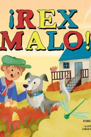 Cover of ¡Rex Malo!