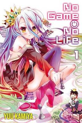 Book cover for No Game, No Life, Volume 1