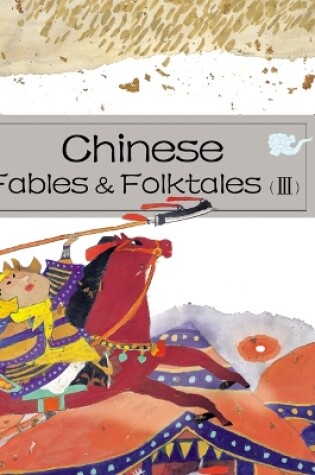 Cover of Chinese Fables & Folktales (III)