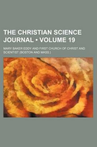 Cover of The Christian Science Journal (Volume 19)