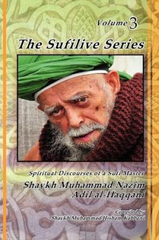 Cover of The Sufilive Series, Vol 3