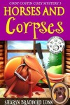 Book cover for Horses and Corpses