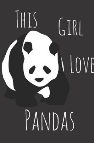 Cover of This Girl Loves Pandas