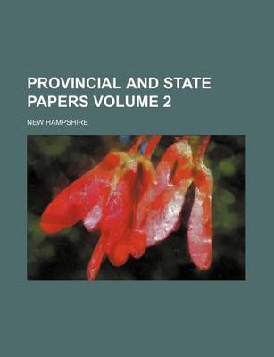 Book cover for Provincial and State Papers Volume 2