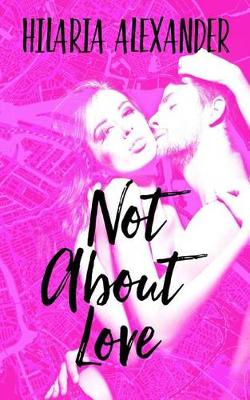 Book cover for Not About Love