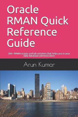 Book cover for Oracle RMAN Quick Reference Guide