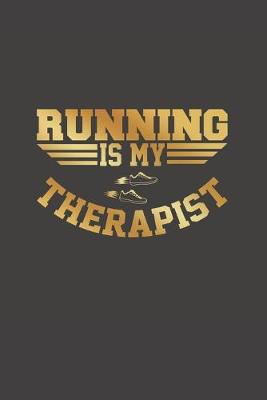 Book cover for Running Is My Therapist