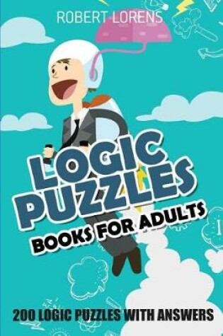 Cover of Logic Puzzles Book For Adults