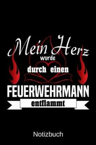 Cover of Mein Herz wurde durch einen Feuerwehrmann entflammt