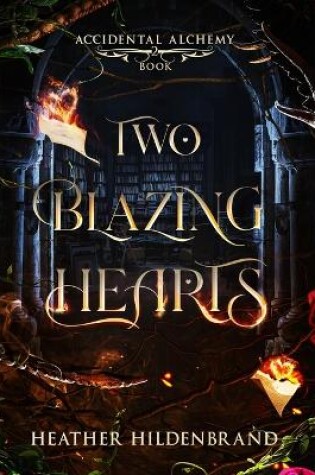Cover of Two Blazing Hearts