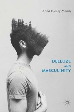 Cover of Deleuze and Masculinity