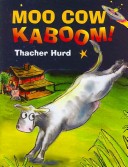 Book cover for Moo Cow Kaboom!