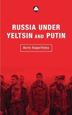 Book cover for Russia Under Yeltsin and Putin