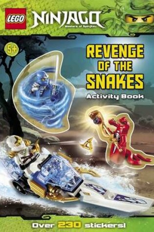 Cover of LEGO® Ninjago: Revenge of the Snakes Sticker Activity Book
