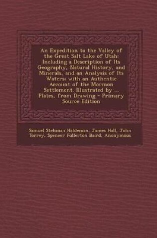 Cover of An Expedition to the Valley of the Great Salt Lake of Utah