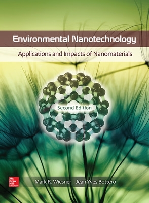 Book cover for Environmental Nanotechnology: Applications and Impacts of Nanomaterials, Second Edition