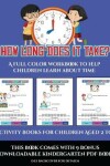 Book cover for Activity Books for Children Aged 2 to 4 (How long does it take?)