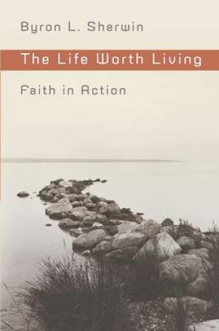 Cover of The Life Worth Living