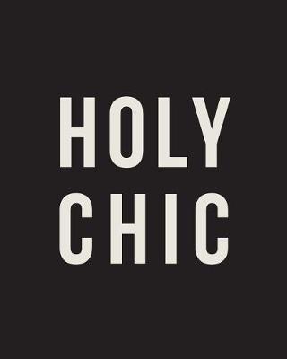 Book cover for Holy Chic