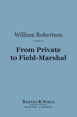 Book cover for From Private to Field-Marshal (Barnes & Noble Digital Library)