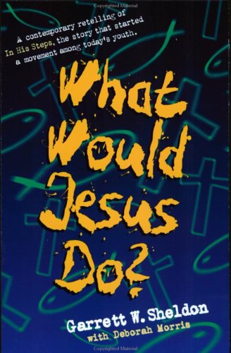 Book cover for What Would Jesus Do?