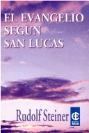 Book cover for El Evangelio Segun San Lucas