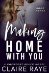 Book cover for Making Home with You