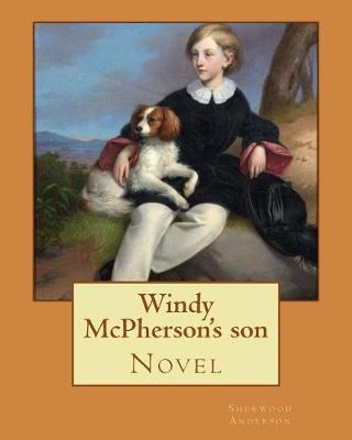 Book cover for Windy McPherson's son. By